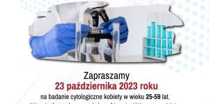Plakat informujący o badaniach cytologicznych.