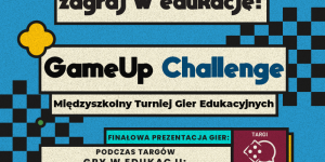 Plakat informujący o międzyszkolnym turnieju gier edukacyjnych Plakat informujący o międzyszkolnym turnieju gier edukacyjnych