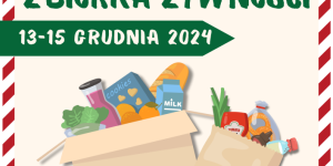 Plakat informujący o świątecznej zbiórce żywności w Legionowie