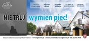 Baner zachęcający do wymiany pieca. Na zdjęciu po wymianie pieca z szarego tła zostaje zrobiony naturalny obraz domu