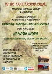 Na plakacie „Namaste India! Różnorodność kultur, religii i krajobrazów”. Spotkanie odbędzie się w Muzeum Historycznym w Legionowie, 5 kwietnia o godzinie 18.40. Opowieść o Indiach rozpoczniemy pokazem parzenia i degustacją herbat azjatyckich, przygotowanych przez herbaciarnię