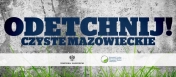 Odetchnij! Czyste mazowieckie