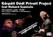 Kárpáti Dódi Priváti Projekt narracyjno-energetyczny węgierski jazz