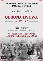 Plakat: Wykład prof. Stefana Ciary „Obrona Lwowa w 1918 r.”