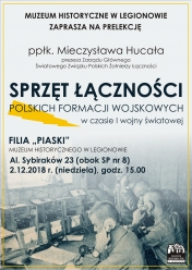 Zapraszamy na Prelekcję: Sprzęt Łączności Polskich formacji wojskowych w czasie I Wojny Swiatowej
