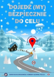 Dojedź(MY) bezpiecznie do celu – Bezpiecznie ferie 2019