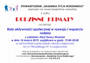 Warsztaty są bezpłatne i otwarte dla wszystkich tych, którzy są zmęczeni własnymi kłopotami rodzinnymi, mają odwagę to wyrazić i  chcą  coś dobrego wprowadzić w swoje życie.