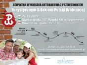 Starostwo Powiatowe w Legionowie zaprasza na bezpłatną autokarową wycieczkę turystycznym szlakiem patriotycznym Polski Walczącej, która odbędzie się w sobotę, 26 października br. (start o godz. 10, z Ronda Armii Krajowej, spod pomnika Polski Walczącej, przy skrzyżowaniu ulic Batorego i Żeromskiego w Legionowie; powrót ok. godz. 16, w to samo miejsce).