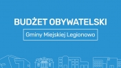 Budżet Obywatelski Gminy Miejskiej Legionowo