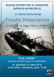 Plakat dot. wykładu: podczas wykładu poświęconego działaniom Flotylli Dnieprzańskiej na Bugu i Narwi w 1944 r. dr Adam Kaczyński przedstawi nie tylko przebieg walk, ale także zaprezentuje unikalne fotografie z epoki oraz omówi konstrukcje kutrów opancerzonych projektu 1124 i 1125 nazywanych potocznie „pływającymi czołgami”