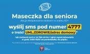 Grafika: Maseczki dla Seniora. Aby otrzymać maseczkę należy wysłać SMS pod numer 4777 o treści UML.ZDROWIE/adres domowy