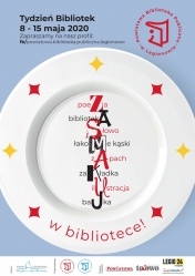 Plakat promujący wydarzenie. Serdecznie zapraszamy czytelników i sympatyków  Powiatowej Biblioteki Publicznej oraz Sympatyków na Tydzień Bibliotek, który będziemy świętować wirtualnie na facebookowym profilu Powiatowej Biblioteki Publicznej w Legionowie <a href=
