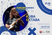 Baner promujący wydarzenie, występujeKuba Oktaba