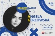 Baner promujący wydarzenie, występuje Angela Gerłowska