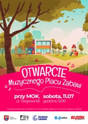 Plakat promujący otwarcie Muzycznego placu zabaw