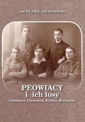 Okładka książki autorstwa Jacka Emila Szczepańskiego pod tytułem: PEOWIACY i ich losy