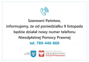 Grafika z napisem - Szanowni Państwo, informujemy, że od poniedziałku 9 listopada będzie działał nowy numer Nieodpłatnej Pomocy Prawnej: 789 446 860.