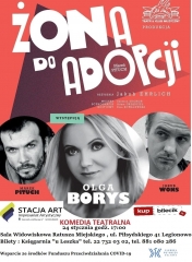 Plakat do przedstawienia pt. Żona do Adopcji. Na Plakacie portrety trzech osób. Plakat do przedstawienia pt. Żona do Adopcji. Na Plakacie portrety trzech osób.