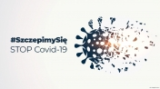 Grafika z napisem - #SzczepimySię Stop Covid-19