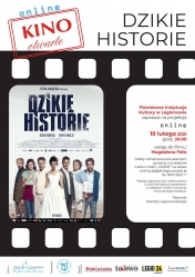 Plakat Powiatowej Instytucji kultury, na którym znajduje się grafika z aktorami występującymi w filmie. Po prawej stronie znajdują się informacje dot. seansu - Dzikie Historie, 19 lutego o godz. 21:00