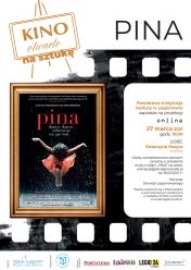 Plakat promujący Kino otwarte on-line. Film - Pina.