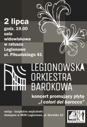 Plakat promujący koncert Legionowskiej Orkiestry Barokowej