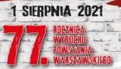 Zaproszenie na obchody 77. rocznicy wybuchu Powstania Warszawskiego - 1 sierpnia 2021 r. Treść zaproszenia