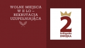 Napis: Wolne miejsca w 2 LO. Rekrutacja uzupełniająca. Logo Królewska dwójka