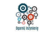 Na grafice z zębatkami napis: ogarnij inżynierię