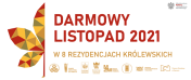 Grafika z napisem: Darmowy listopad 2021 w 8 rezydencjach królewskich