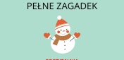 Bałwan. Napis - Pełne zagadek