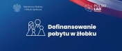 Napis: Dofinansowanie pobytu w żłobku