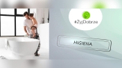 Mężczyzna z dziewczynką na rękach przy wannie; napis - higiena
