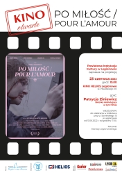 Plakat promujący cykl - Kino Otwarte z filmem 'Po Miłość - Pour L'amour'