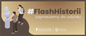 #FlashHistorii – zachęcamy do udziału w akcji Rady Dzieci  i Młodzieży RP