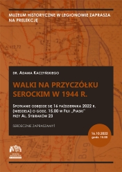 Plakat promujący prelekcję - Walki na przyczółku serockim w 1944 r.