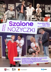 Plakat promujący spektakl - Szalone Nożyczki, na plakacie aktorzy