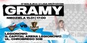Grafika promująca mecz KS Legion - Żubry Chorten Białystok