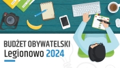 Grafika reklamująca o Legionowskim Budżecie Obywatelskim 2024