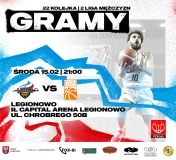 Plakat promujący mecz KS Legion Legionowo - Energa Basket Warszawa