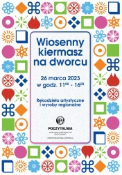 Plakat Wiosennego kiermaszu na dworcu