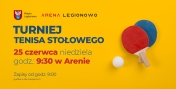 Grafika promująca Turniej Tenisa Stołowego w Legionowie