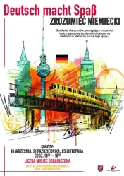 Plakat informujący o Deutsch macht Spaβ czyli zrozumieć niemiecki.