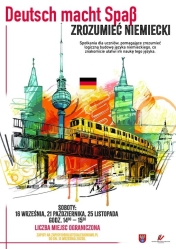 Plakat informujący o Deutsch macht Spaβ czyli zrozumieć niemiecki.