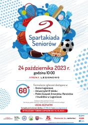 plakat informujący o II Spartakiada Seniorów pod patronatem Prezydenta Miasta Legionowo