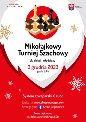 Plakat promujący Mikołajkowy Turniej Szachowy dla dzieci i młodzieży w Legionowie