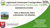 Wykład otwarty Wilanów. Pałac, dobra wilanowskie i oficjaliści.