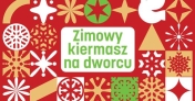 Napis zimowy kiermasz na dworcu
