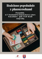 Plakat informujący o rodzinnym popołudniu z planszówkami