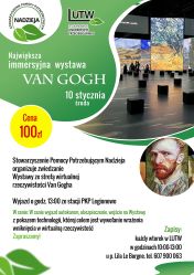 Plakat informujący o wycieczce na wystawę ze strefą wirtualnej rzeczywistości Van Gogha.
